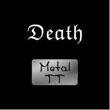 Metall TT Death